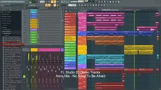 FL Studio 20 Demo Track (ANNA MIA - No Need To Be Afraid)