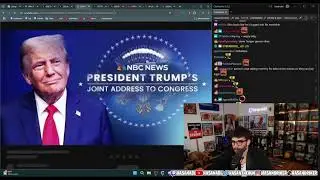 President Trump's 2025 Joint Address to Congress. The Full HasanAbi Segment