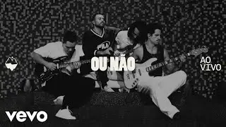 Lagum - Ou N&atilde;o - Ao Vivo
