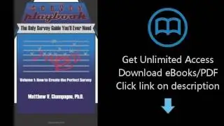 Download The Survey Playbook: Volume 1: How to create the perfect survey PDF