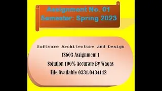 CS603 ASSIGNMENT 1 SOLUTION BY WAQAS 100% CORRECT