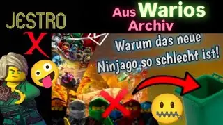 Aus Warios Archiv: Ist das neue Ninjago schlecht?! | Warios & Jestro X