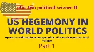 US HEGEMONY IN WORLD POLITICS PART 1
