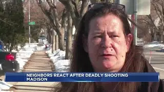 Madison neighbors say deadly shooting does not define their community