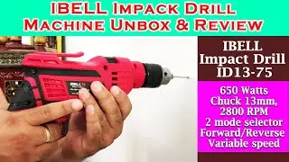 IBELL Impact Drill ID13 75 Unbox & Review #drillmachine #productreview #review