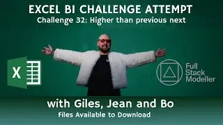 Excel BI Challenge 32: Live Attempt with Jean and Bo