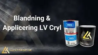Blandning & Applicering LV Cryl
