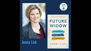 Jenny Lisk, FUTURE WIDOW: Losing My Husband, Saving My Family, and Finding My Voice