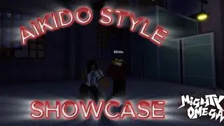 NEW STYLE AIKIDO SHOWCASE ON | MIGHTY OMEGA