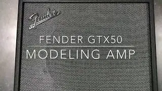 Fender GTX 50 Modelling Amp No Talking