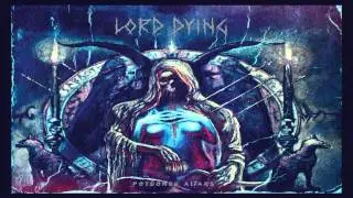 Lord Dying - Darkness Remains [HD] Lyrics