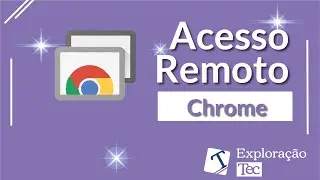 ÁREA DE TRABALHO REMOTO DO CHROME