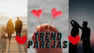 ❤️ TIK TOK PARA PAREJAS ❤️ | LOS MEJORES TRENDS PARTE 1 ❤️&zwj;🔥
