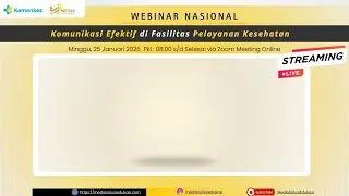 Webinar Komunikasi Efektif di fasilitas Pelayanan Kesehatan