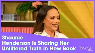 From Early Beginnings to Divorce, Shaunie Henderson Is Sharing Her Unfiltered Truth in New Book