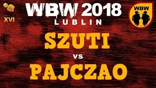 PAJCZAO vs SZUTI  🎤 WBW 2018 🎤 Lublin (1/8) Freestyle Battle