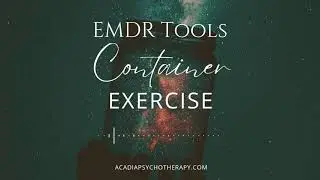 Container Exercise EMDR Tools: 2nd Edition
