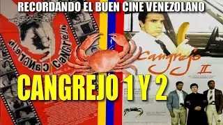 🔴🎬🦀🇻🇪 CANGREJO 1 Y 2 RECORDANDO EL CINE VENEZOLANO