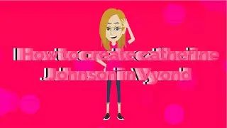 How to create Catherine Johnson in Vyond