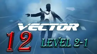 Vector GamePlay Part 12-LEVEL 2-1 - All Bonuses - All Tricks - 3 Stars
