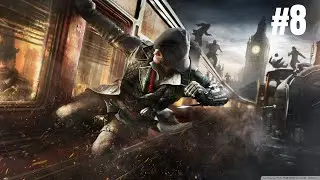 Assassin's Creed Syndicate Gameplay Part 8-Sequence 4-Cable News-No Commentary Playthrough (PC)