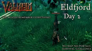 Valheim Hardcore - Day 2 - The Bees Sleep, the Deer Run - No Map No Portals Survival Challenge