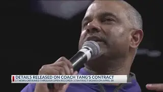 Coach Tang contract details; 27 News obtains copy