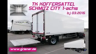 lfd 11605 / TK KOFFERSATTEL SCHMITZ CITY 1-achs SKO 10/TRIDEC / www.griener.de