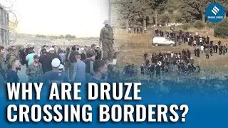 Why Israeli Druze Crossing Syrian Border | The Real Reason Druze Crossed the Fence! | Druze Protest