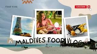 MALDIVES FOOD VLOG | Meeru Island Resort | Buffet Spread | Ep 6