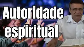 A autoridade da igreja é espiritual