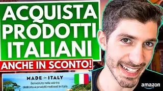 COME ACQUISTARE SU AMAZON PRODOTTI ITALIANI NELLA VETRINA MADE IN ITALY IN SCONTO