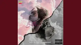 Bad Bae (feat. Rishi Roy)
