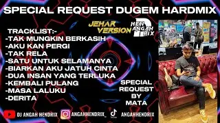 Tak Mungkin Berkasih X Aku Kan Pergi Dugem HardMix - [ANGAHHENDRIX&reg;] Special Request By Mata