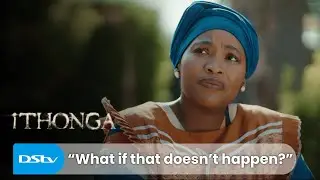 Sanele can't forgive and forget | iThonga | S1 Ep202 | DStv