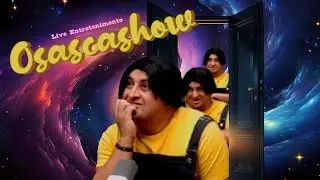 Osascashow Live 36