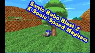 Sonic Robo Blast 2: X Sonic Speed Mayhem