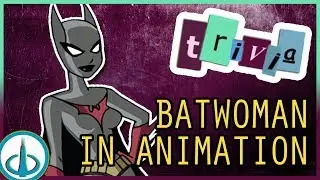 History of the BATWOMAN | Trivia Tuesdays