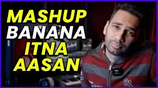 How to Create Bollywood Mashup Song