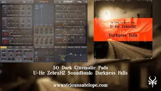 U-He ZebraHZ Presets | Vicious Antelope - Darkness Falls Soundbank