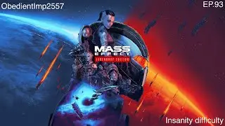 Mass Effect Legendary Edition Playthrough - ME2 Episode 93 Legion Loyalty