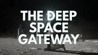 The Deep Space Gateway