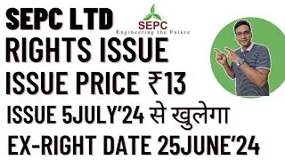 SEPC Rights Issue 2024 | Invest Mantra
