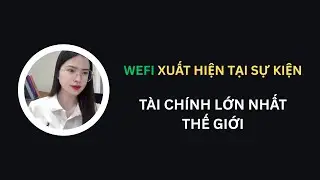 Tại sao BlackRock, Coinbase, MicroStrategy đều c&oacute; mặt? WeFi cũng kh&ocirc;ng thể thiếu trong danh s&aacute;ch đ&oacute;!