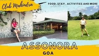 Club Mahindra Assonora Resort , Goa || BennyTravels || Family resort || LuxuryStays
