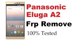 Panasonic Eluga A2 Google Account Bypass