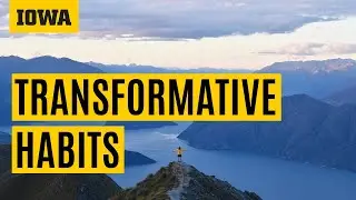 Transformative Habits