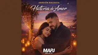 Historia de amor versi&oacute;n Bachata