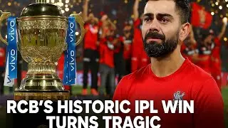 RCB&rsquo;s Historic IPL Win Turns Tragic: 11 Dead After Victory Celebrations in Bengaluru