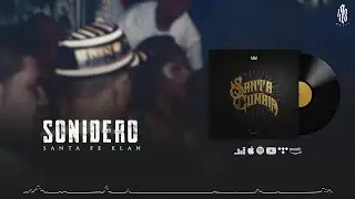 Santa Fe Klan   Sonidero SANTA CUMBIA LETRA BY   BEST TRAP,RAP RECORDS